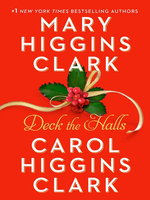 Title details for Deck the Halls by Mary Higgins Clark - Wait list